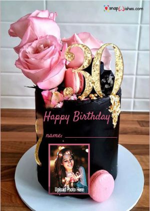 30th birthday cake picture with name and photo edit