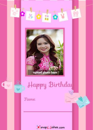 design your own birthday card with name and photo edit