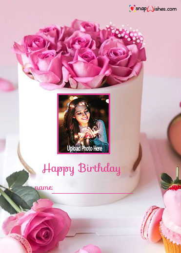 Frame Happy Birthday Wishes with Photo Upload Cake - Create Unique ...