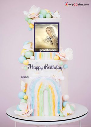 happy birthday with name and photo edit free download cake